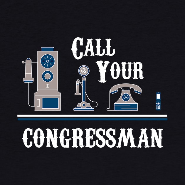 Call Your Congressman by TriHarder12